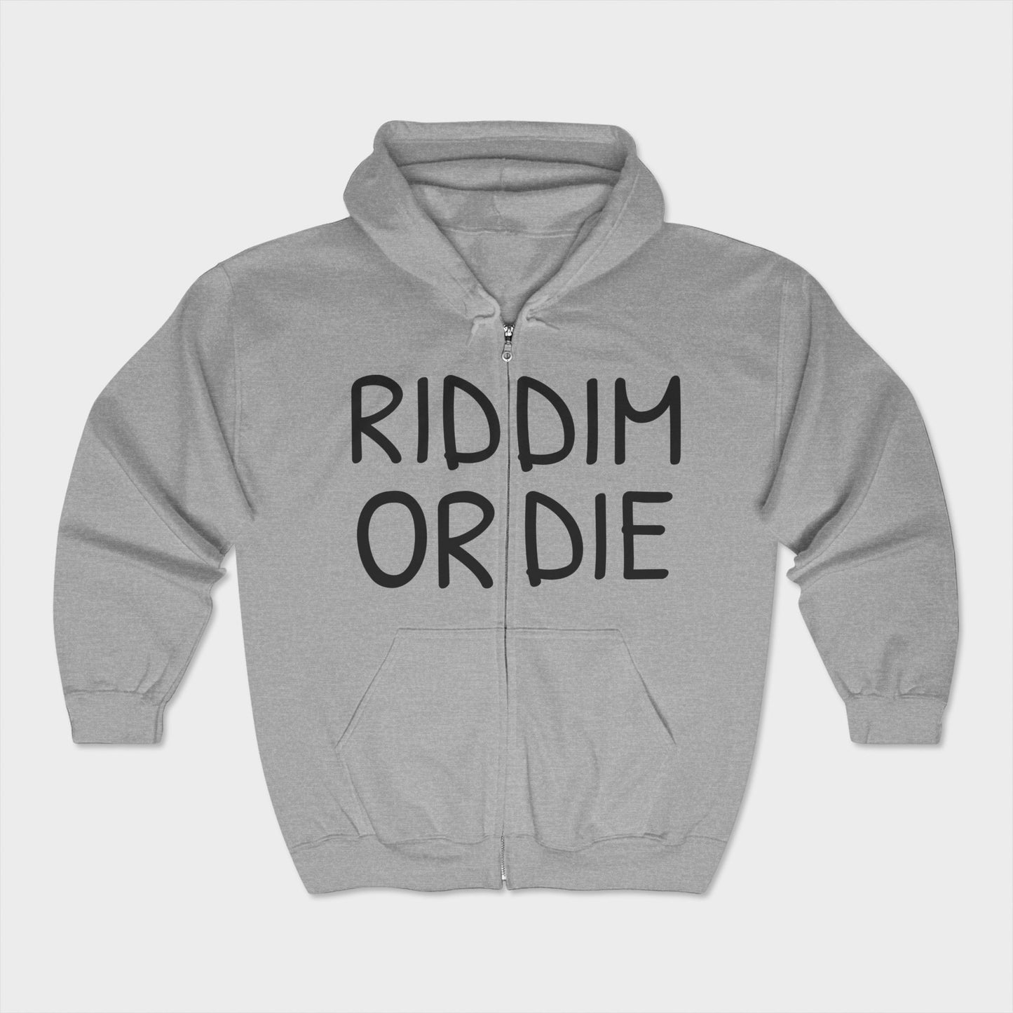 Riddim or Die Zip-Up Hoodie