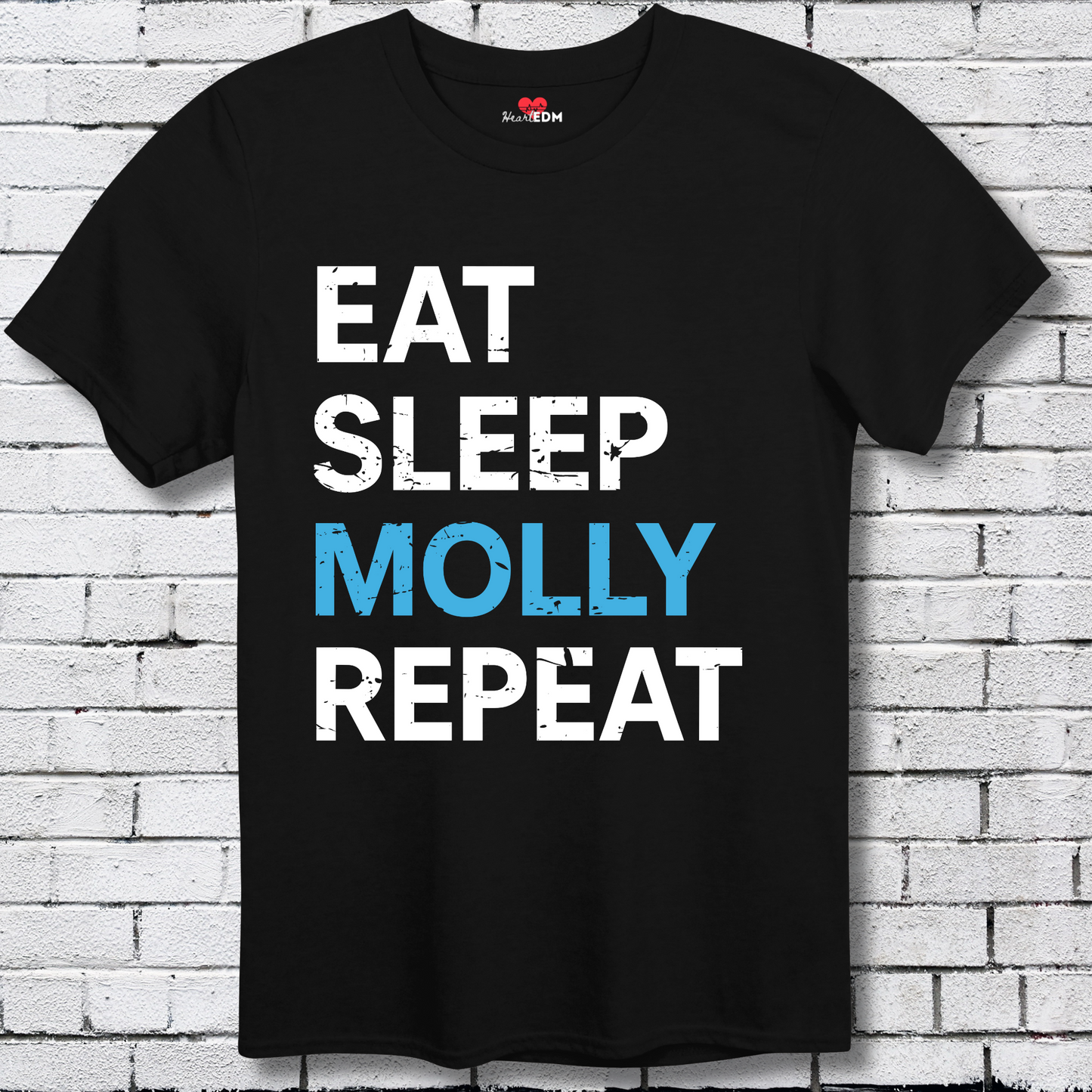 Eat Sleep Molly Repeat