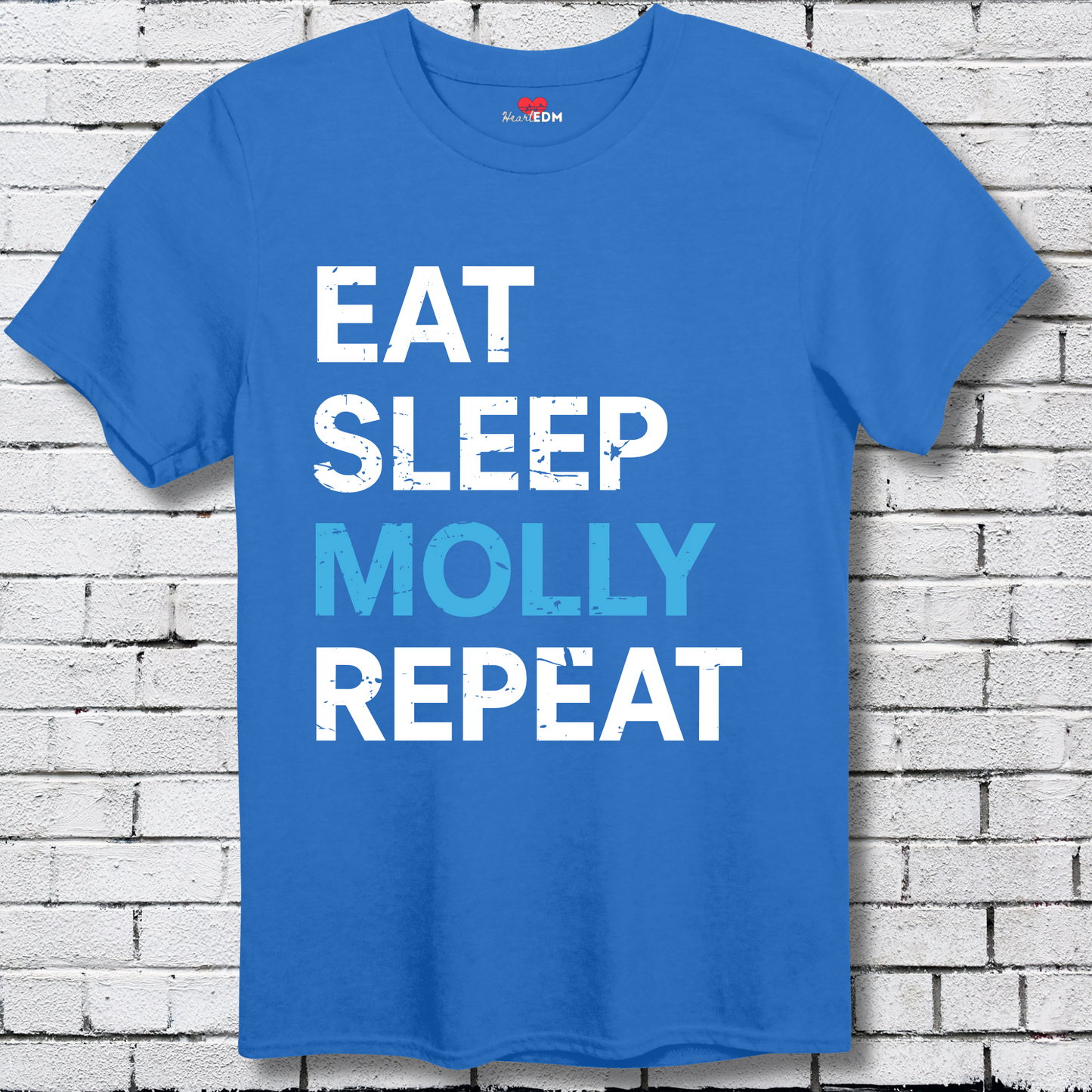 Eat Sleep Molly Repeat