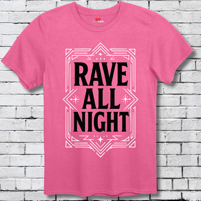Rave All Night
