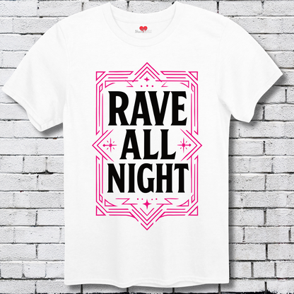 Rave All Night